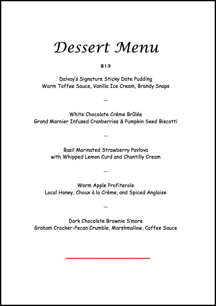 Dessert Menu / Dalvay by the Sea / Chef Chris Colburn / Chef Melanie Hagen